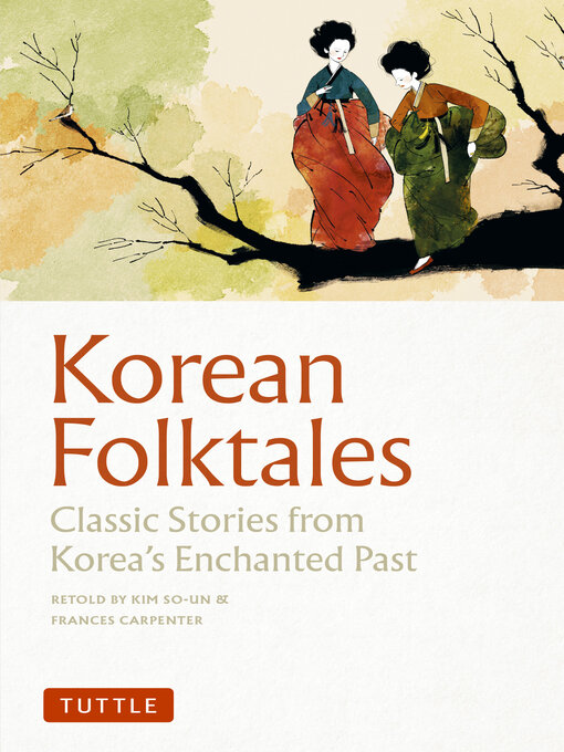 Title details for Korean Folktales by Kim So-Un - Wait list
